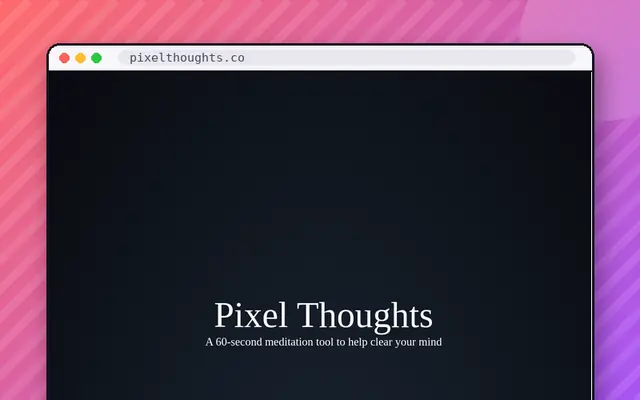 Pixel Thoughts: preview of pixelthoughts.co